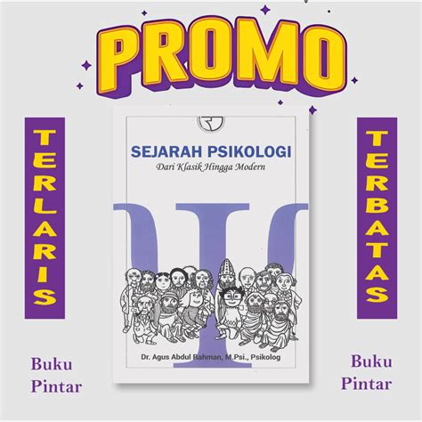 Jual Sejarah Psikologi Dari Klasik Hingga Modern By Agus Abdul Rahman