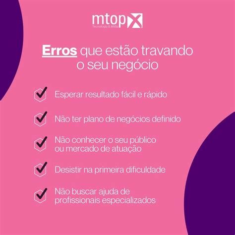 Erros que estão travando o seu negócio MTOPX Criação de Sites e