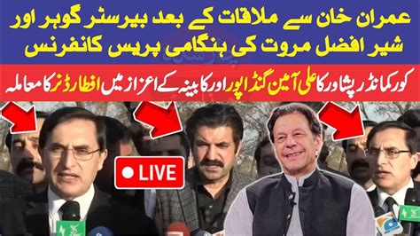 Live Pti Barrister Gohar Khan Sher Afzal Marwat Latest Presser