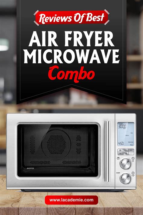 Best Air Fryer Microwave Combos Top 10 Reviews 2024