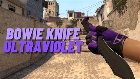 Bowie Knife Ultraviolet CSGO Knife Showcase YouTube