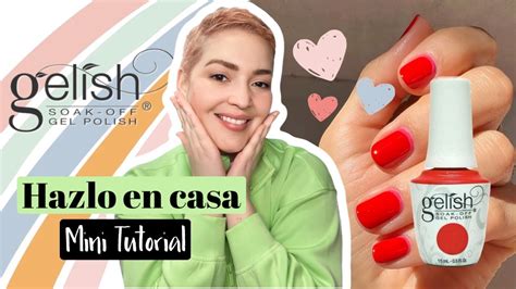 Gelish En Mis Manos TUTORIAL Para Principiantes YouTube