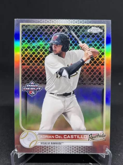 ADRIAN DEL CASTILLO 2022 Topps Chrome Pro débuts PDC 74 99 Arizona