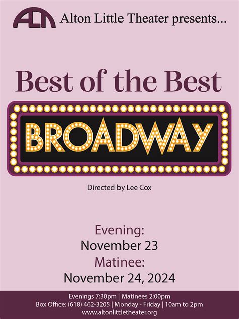 "BEST OF THE BEST" BROADWAY CONCERT - Alton Little Theater Showplace