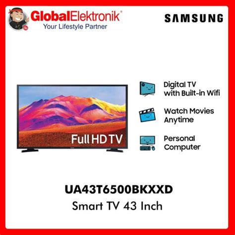 Promo Samsung Smart Tv Led 43 Ua43t6500bkxxd Tv Led 43 Inch Ua43t6500