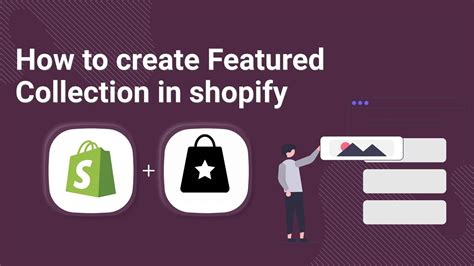 How To Create Featured Collection In Your Shopify Store Educate