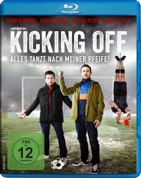 Amazon Kicking Off Alles Tanzt Nach Meiner Pfeife Blu Ray