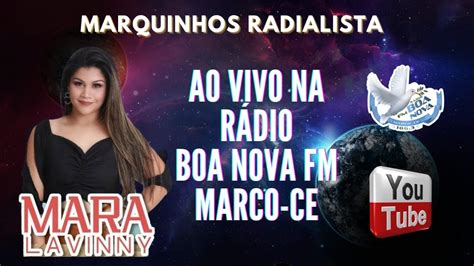 Mara Lavinny Ao Vivo Na R Dio Boa Nova Fm No Programa Show Da Manh