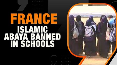 After Hijab France Bans Wearing Abayas In Schools News9 Youtube