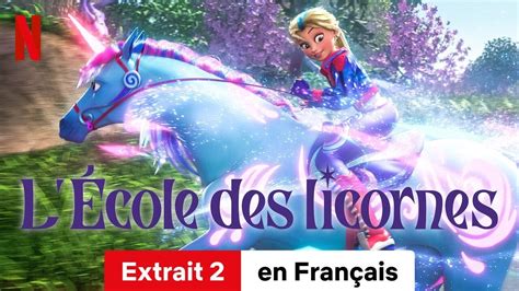 L École des licornes Saison 2 Extrait 2 Bande Annonce en Français