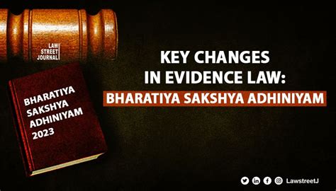 Key Changes In The Law Of Evidence Bharatiya Sakshya Adhiniyam 2023