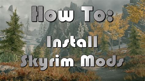 How To Install Mods Manually Skyrim