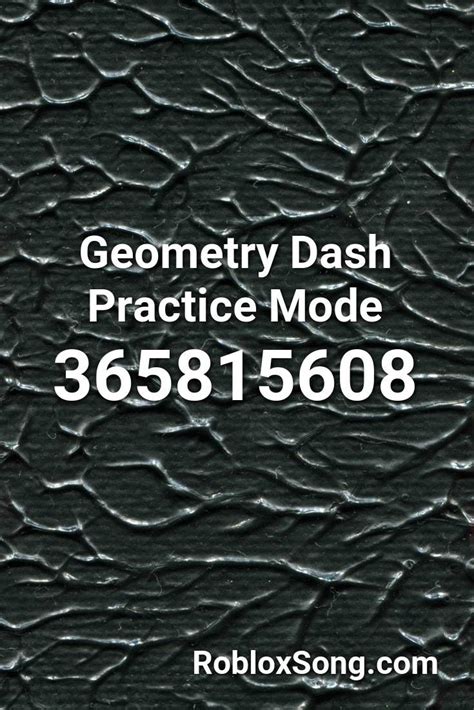 Geometry Dash Practice Mode Roblox Id Roblox Music Codes Roblox