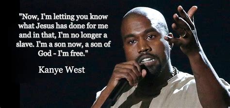 Famous Rapper Kanye West Shares His Born Again Testimony Kanye West Quotes Kanye West