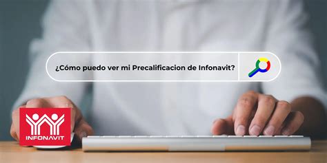 Guía Para La Precalificación Y Puntos Infonavit