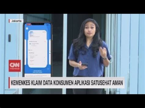 Kemenkes Klaim Data Konsumen Aplikasi Satusehat Aman YouTube