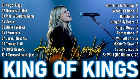 King Of Kingsbest Of Hillsong United Hillsong Worship Best Praise