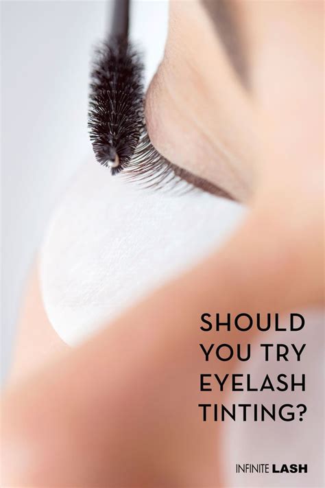 Eyelash Tinting How To Get Dark Lush Lashes Infinite Lash Beauty