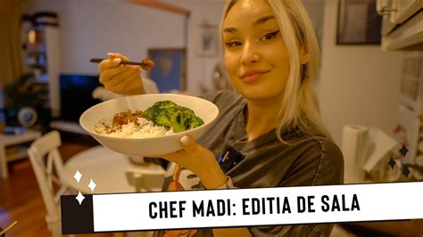 Chef Madi Editia De Sala Ce Mananc Intr O Zi In Care Gatesc Mic