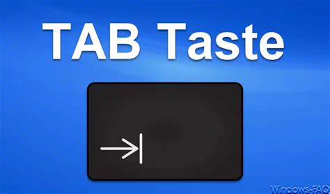 TAB Taste Aufgabe Und Funktion Windows FAQ