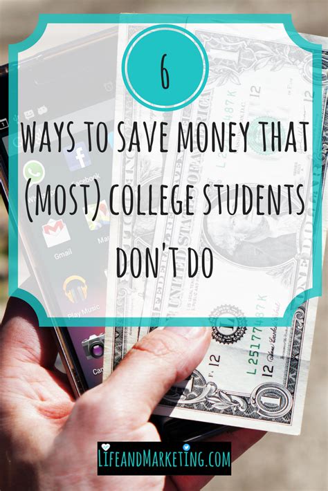 6 Ways To Save Money That Most College Students Don T Do Life And