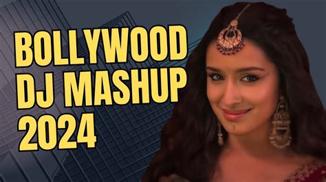 BOLLYWOOD DJ MASHUP 2024 NON STOP HINDI DJ SONGS REMIXES MIX 2024