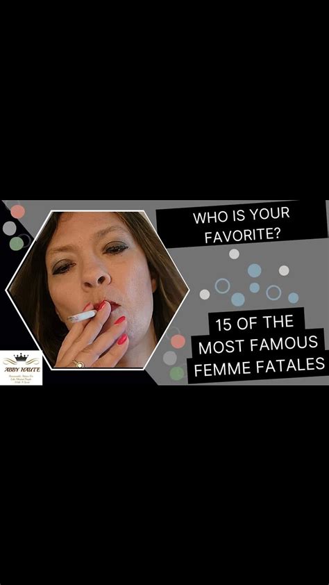 Of The Most Famous Femme Fatales