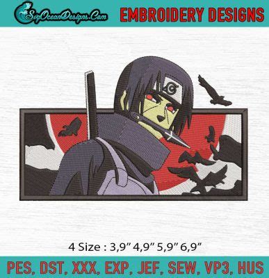 Itachi Uchiha Naturo Anime Machine Embroidery Digitizing Design File