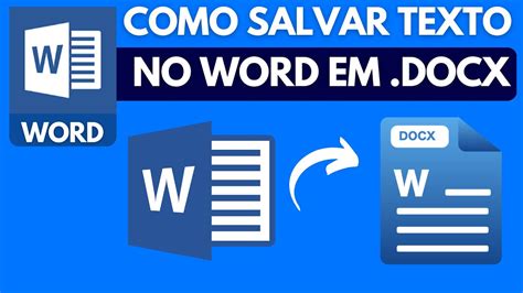 Como Salvar Arquivo Ou Texto Do Word Em Docx F Cil E Pr Tico Youtube