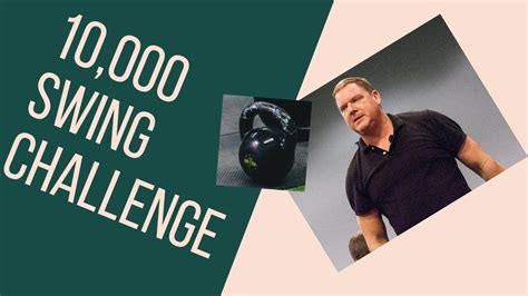 10 000 Kettlebell Swing Challenge By Dan John YouTube