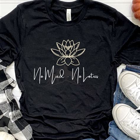 No Mud No Lotus Etsy