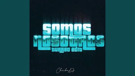 Somos Nosotros Remix Youtube Music