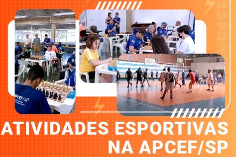 APCEF SP Clube Da Capital Tem Final De Semana Futebol Xadrez E