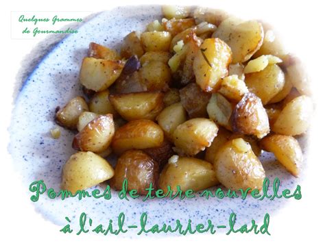 Pommes de terre nouvelles à l ail laurier et lard Quelques Grammes