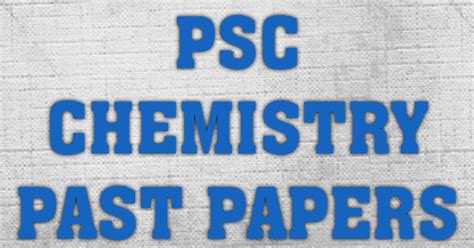 PSC FPSC PPSC AJKPSC SPSC KPPSC Lecturer CHEMISTRY Past Papers For Test