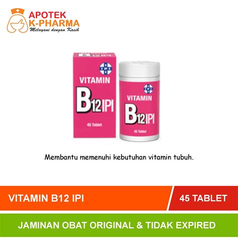 Vitamin B12 IPI Isi 45 Tablet Obat Original Supra Lazada Indonesia