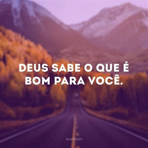 60 Frases De Deus Curtas Para Te Fazer Refletir Sobre Ele