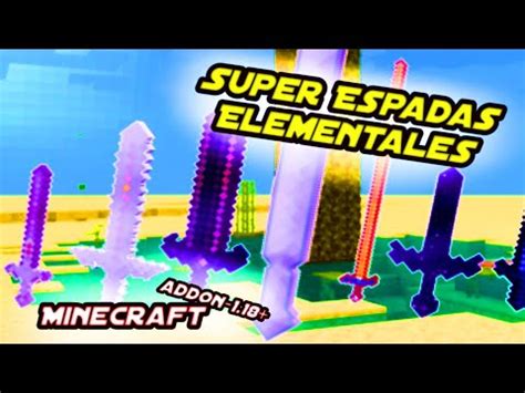 Más de 40 Espadas Elementales Para Tu Mundo De Minecraft Addon 1