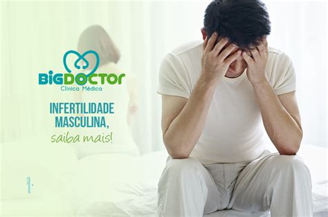 Infertilidade Masculina Cl Nica Big Doctor