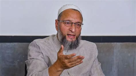 Why Is Pm Modi Running Behind The Chinese Prez For Talks Asks Owaisi