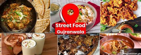 List of Top 7 Street Foods in Gujranwala You Must Try