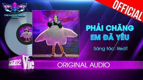 Ph I Ch Ng Em Y U Juky San The Masked Singer Vietnam Audio