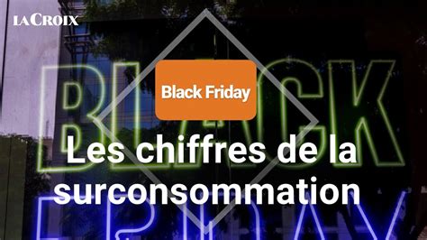 Black Friday Les Chiffres De La Surconsommation Youtube