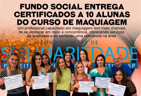 Notícia Fundo Social entrega certificados a 10 alunas do Curso de