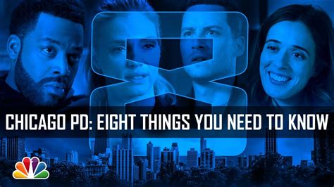 Eight Things You Need To Know Chicago Pd Youtube