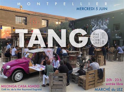 Tango Milonga Casa Asado Marché du Lez Montpellier