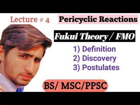 Fukui Theory Part 1 FMO Forntier Molecular Orbital Theory