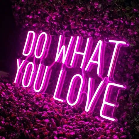 Do What You Love Neon Sign LITA SIGN