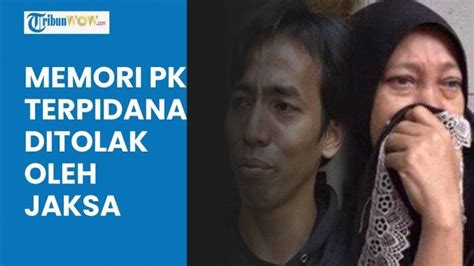 Video Memori Pk Kasus Vina Cirebon Ditolak Oleh Jaksa Bagaimana Nasib