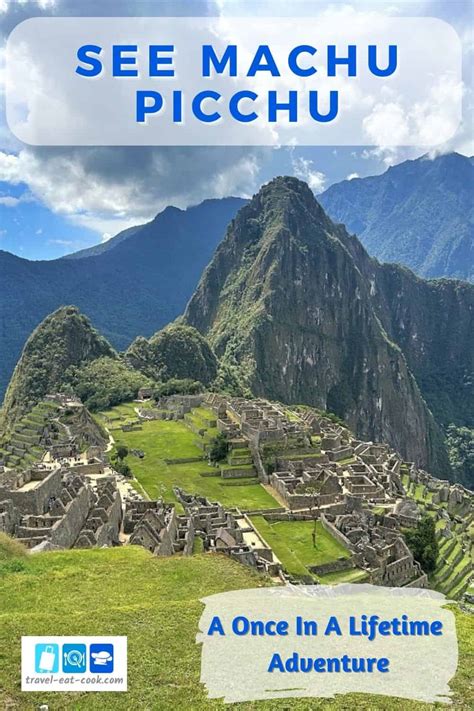 The Best Tour Of The Sacred Valley And Machu Picchu - Travel Eat Cook